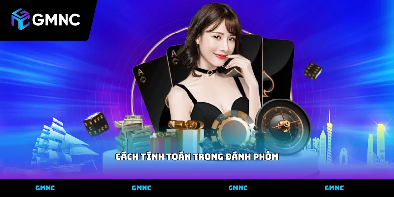 Vận dụng cách tính toán trong đánh phỏm để ghi nhớ bài