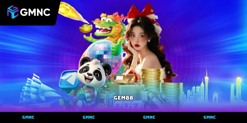 Chuyên gia GMNC đánh giá ưu điểm thực tế tại gem88