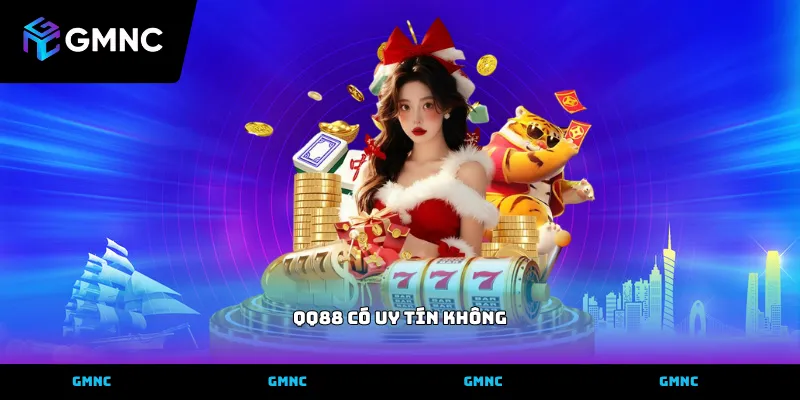Đánh giá qq88 có uy tín không qua các yếu tố vận hành